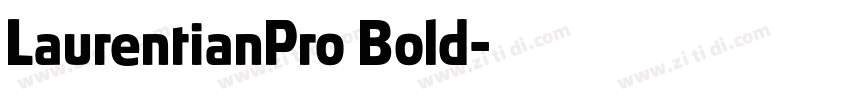 LaurentianPro Bold字体转换